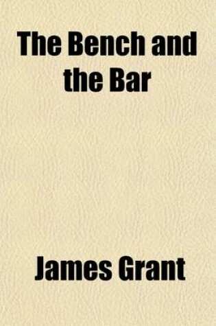 Cover of The Bench and the Bar (Volume 2)