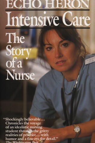 Cover of Intensive Care: The Story of a Nurse