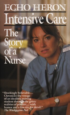 Book cover for Intensive Care: The Story of a Nurse