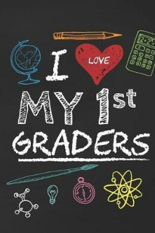 Cover of I Love My 1st Graders