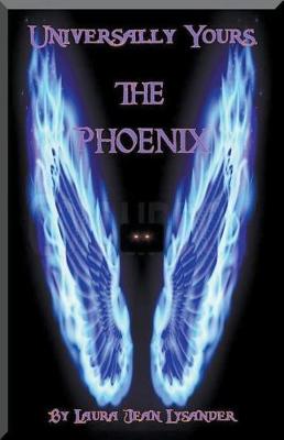 Book cover for Universally Yours, The Phoenix