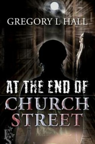 Cover of At the End of Church Street