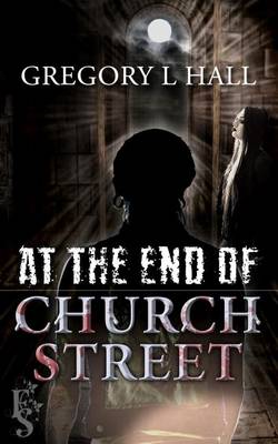 Book cover for At the End of Church Street