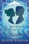 Book cover for Between Stairs and Stardust
