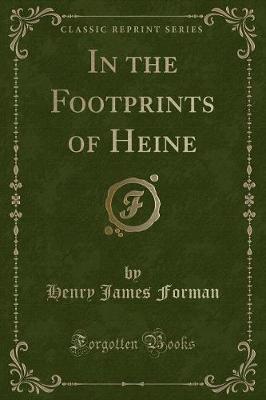 Book cover for In the Footprints of Heine (Classic Reprint)