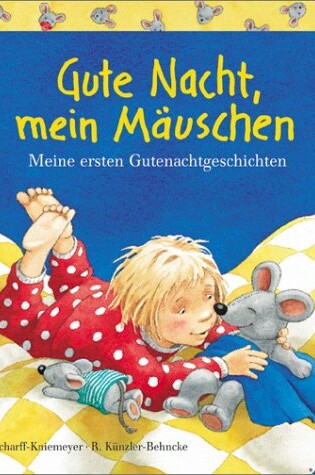 Cover of Gute Nacht, Meine Mauschen