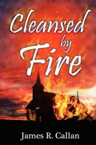 Cover of Cleansed by Fire