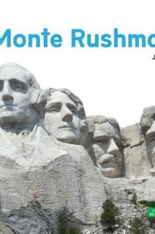 Cover of Monte Rushmore (Mount Rushmore) (Spanish Version)