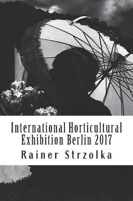 Book cover for International Horticultural Exhibition Berlin 2017