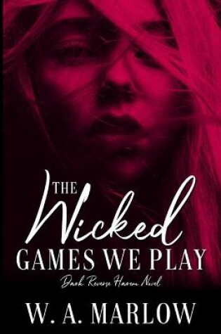 Cover of The Wicked Games We Play