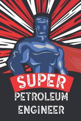 Book cover for Super Petroleum Engineer