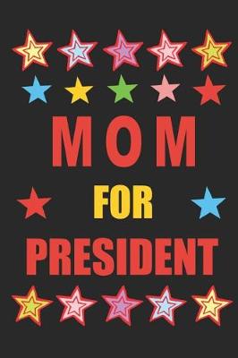 Book cover for Mom for President