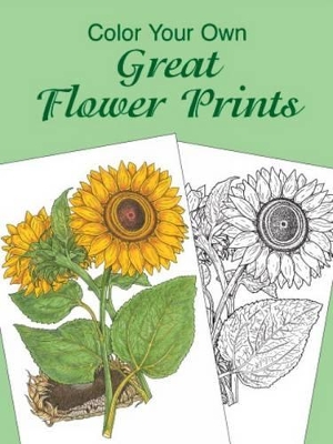 Book cover for Color Your Own Great Flower Prints