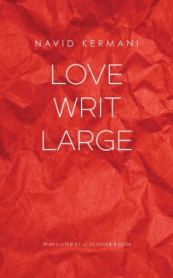 Book cover for Love Writ Large