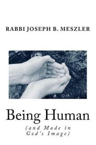 Cover of Being Human (and Made in God's Image)