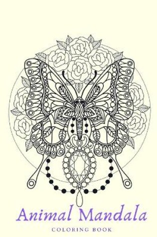 Cover of Animal Mandala Coloring Book