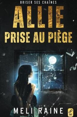 Cover of Allie prise au pi�ge