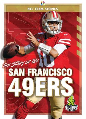 Book cover for The Story of the San Francisco 49er