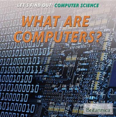 Book cover for What Are Computers?