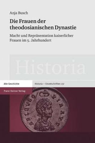 Cover of Die Frauen Der Theodosianischen Dynastie