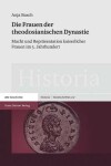Book cover for Die Frauen Der Theodosianischen Dynastie