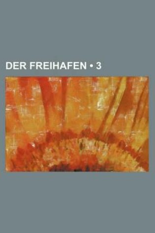 Cover of Der Freihafen (3)