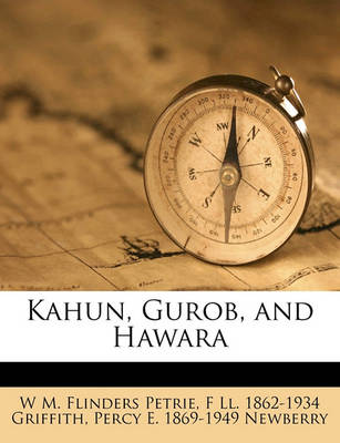 Book cover for Kahun, Gurob, and Hawara