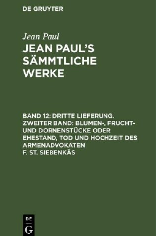 Cover of Jean Paul's Sammtliche Werke, Band 12, Dritte Lieferung. Zweiter Band