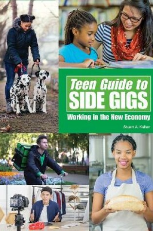 Cover of Teen Guide to Side Gigs: Working in the New Economy