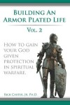 Book cover for Building an armor plated life volume 2