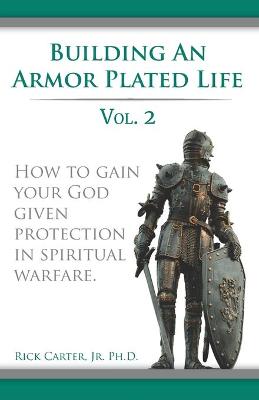 Book cover for Building an armor plated life volume 2