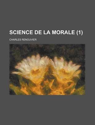 Book cover for Science de La Morale (1)