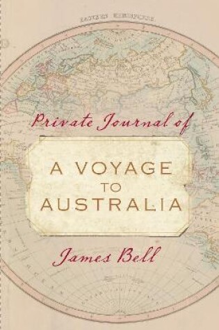 Cover of Private Journal of a Voyage to Australia