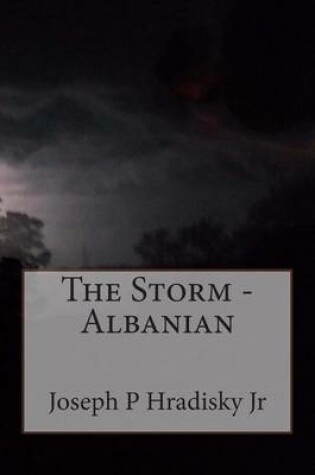 Cover of The Storm - Albanian