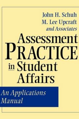 Cover of Assessment Practice in Student Affairs