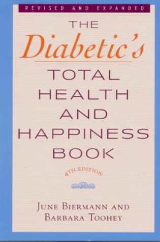 Cover of The Diabetic's Total Health and Happiness Book