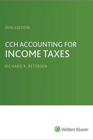 Cover of Cch Accounting for Income Taxes 2016