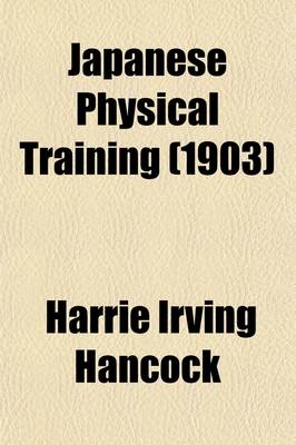 Book cover for Japanese Physical Training (1903)