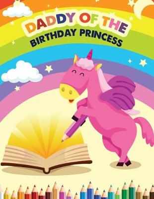 Book cover for Daddy Of The Birthday Princess