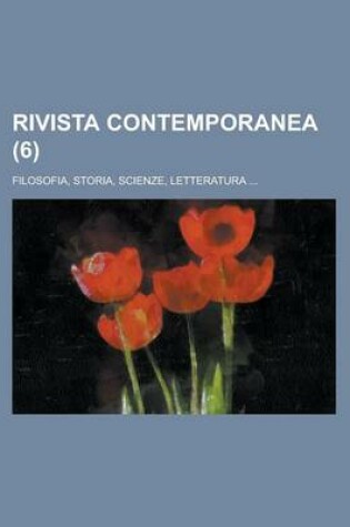 Cover of Rivista Contemporanea; Filosofia, Storia, Scienze, Letteratura ... (6)