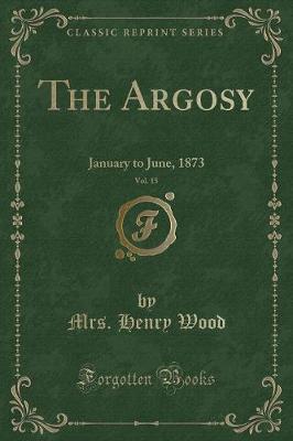 Book cover for The Argosy, Vol. 15