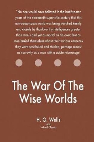 Cover of The War Of The Wise Worlds