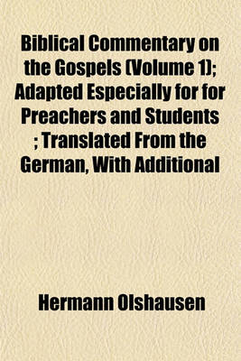 Book cover for Biblical Commentary on the Gospels (Volume 1); Adapted Especially for for Preachers and Students; Translated from the German, with Additional