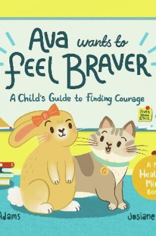 Cover of Ava Wants to Feel Braver