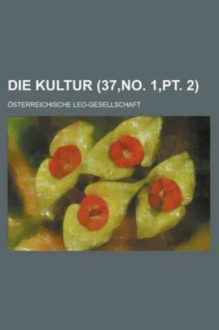 Cover of Die Kultur (37, No. 1, PT. 2)