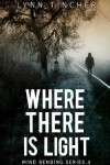 Book cover for Where There is Light