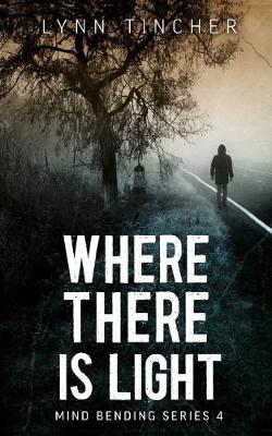 Cover of Where There is Light