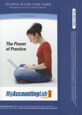 Book cover for MyAccountingLab with Pearson eText -- Access Card -- for Financial and Managerial Accounting, Ch 1-14