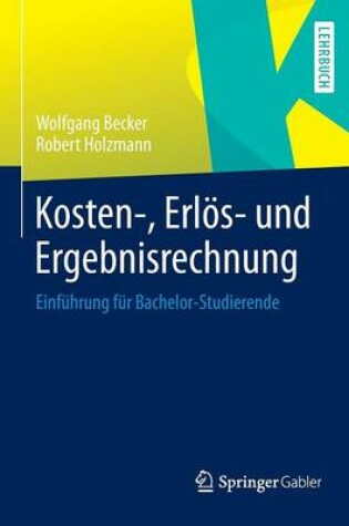 Cover of Kosten-, Erlos- Und Ergebnisrechnung