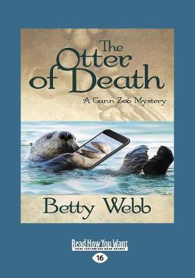 The Otter of Death by Betty Webb